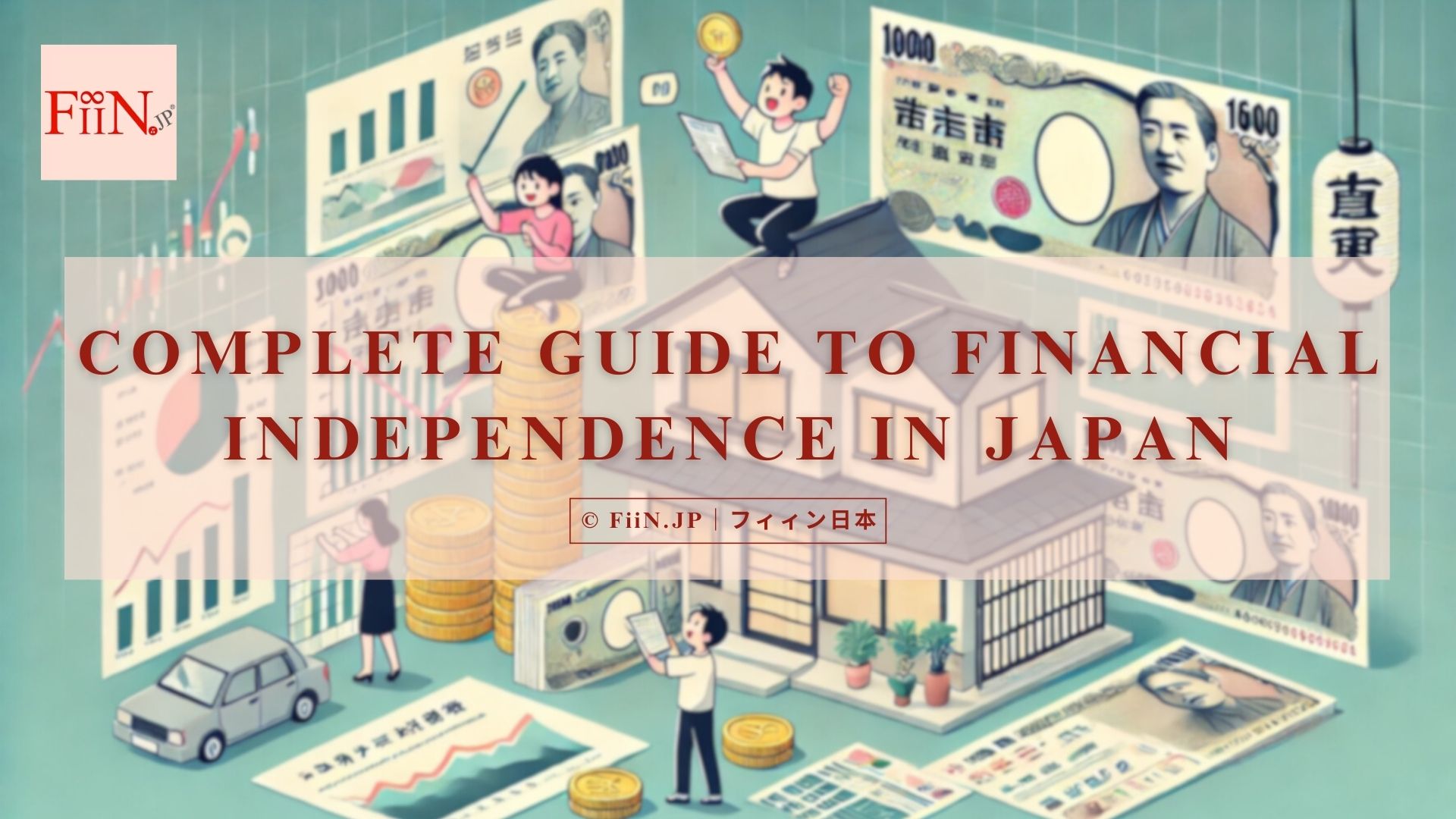 Simple Guide to Financial Independence in Japan